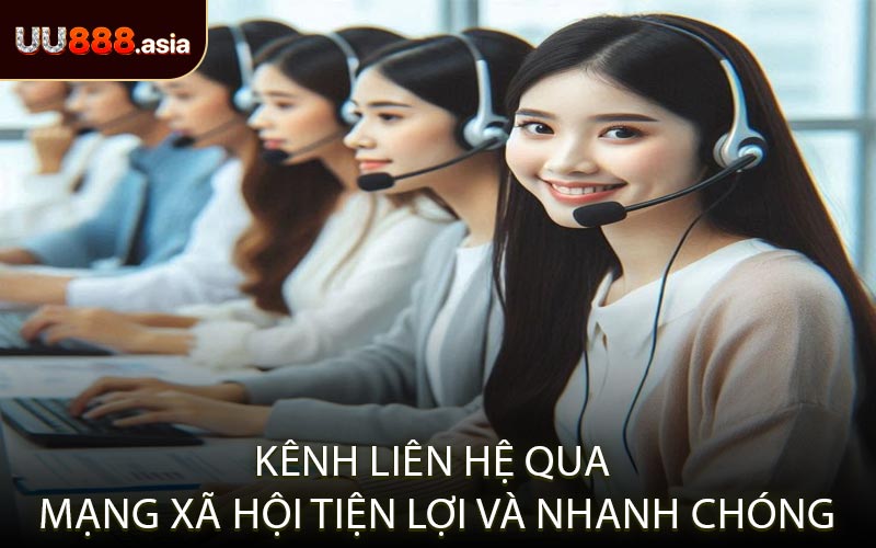 Kênh Liên Hệ Qua Mạng Xã Hội Tiện Lợi và Nhanh Chóng