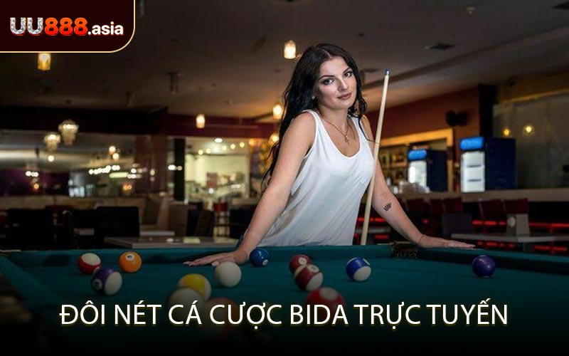 Đôi nét cá cược bida trực tuyến